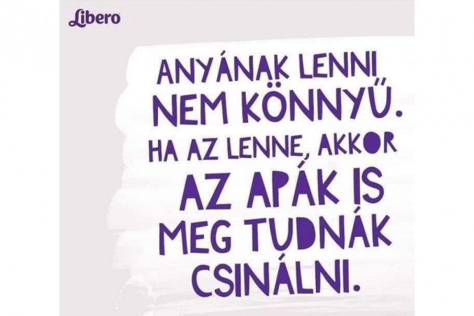 Hirdetésben próbált kedveskedni az anyáknak a Libero, sikerült felháborítani vele az apákat