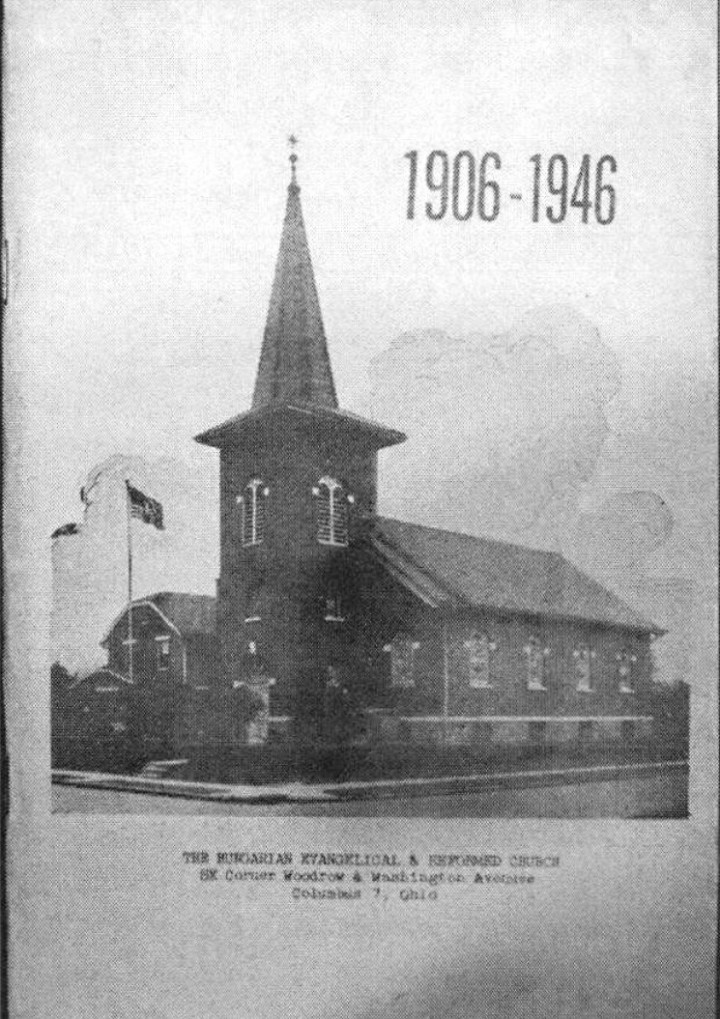 Front cover of the 40th-anniversary booklet of the Hungarian Reformed Church of Columbus, 1946. Source: Sárospataki Grand Library, Repository, Hungarian American collection / Ethnographia – Volume 128 (2017) / Arcanum Digital Library