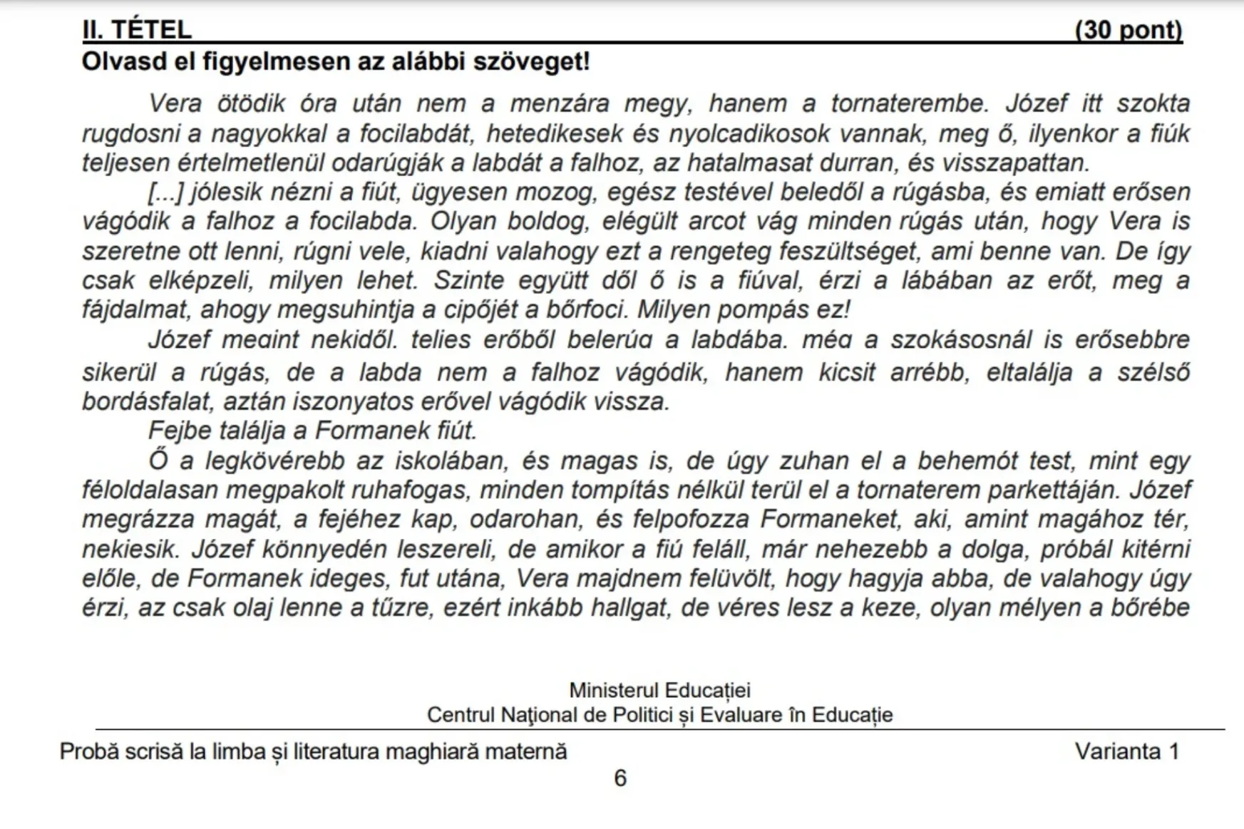 Grecsó Krisztián Vera című regényéről is írtak a nyolcadikos diákok a magyar kisérettségin