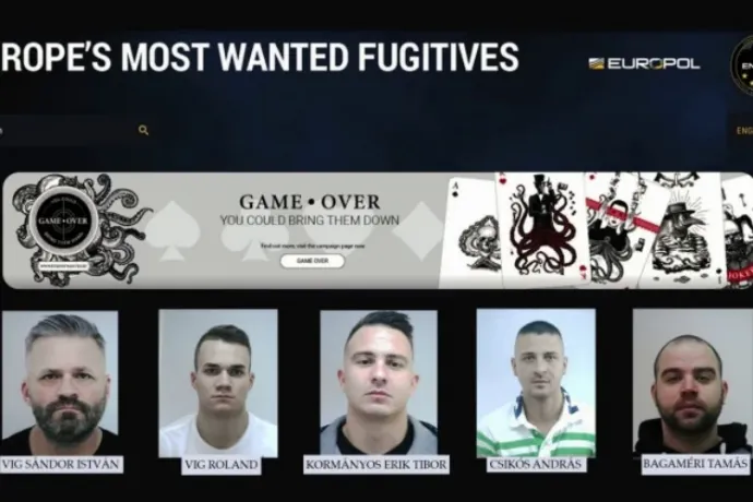 Öt magyar is felkerült Európa legkeresettebb bűnözőinek listájára