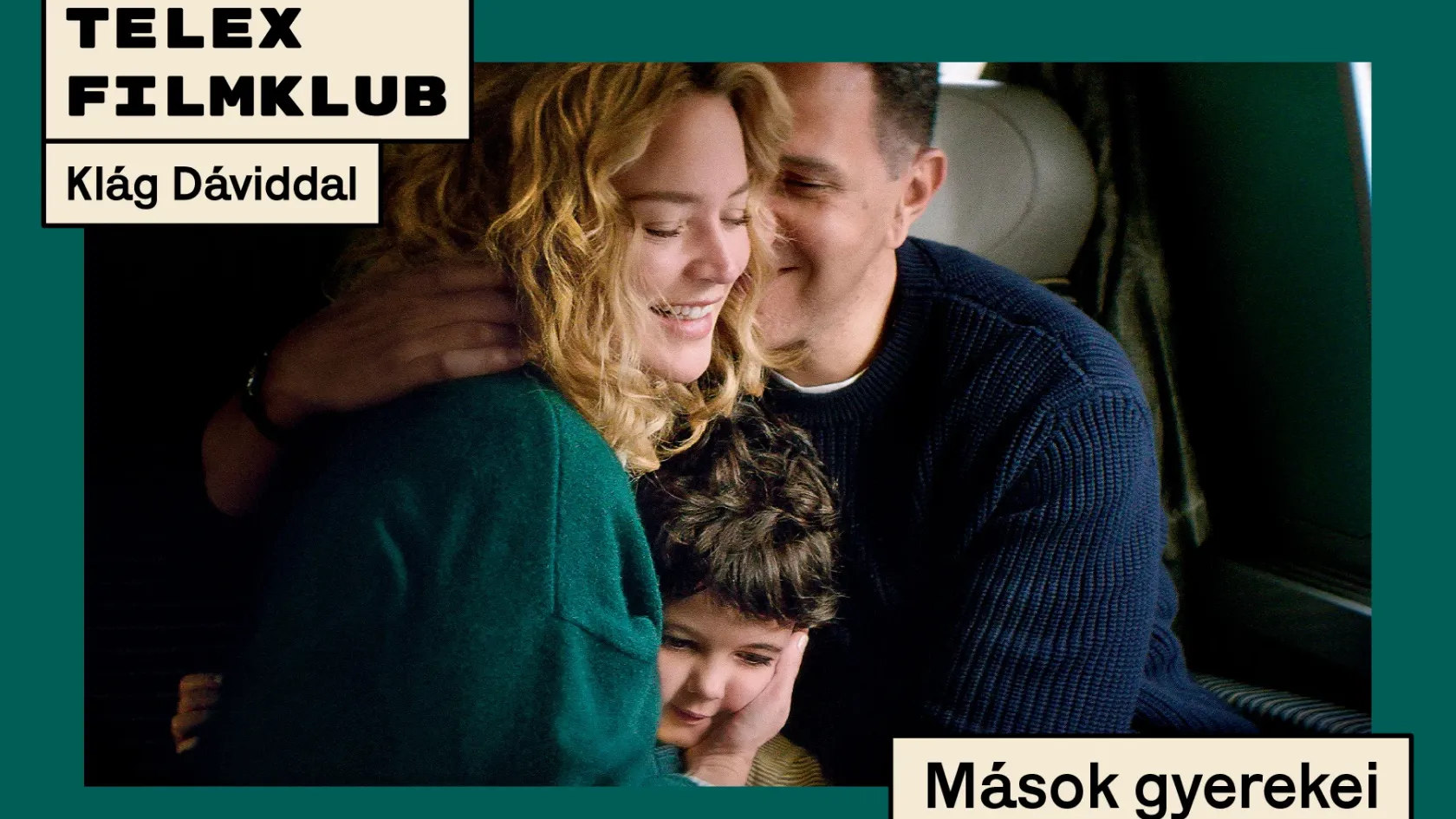 Folytatódik a Telex filmklubja, nézze meg premier előtt a Mások gyerekeit!