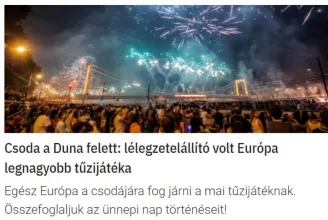 „Libabőr”, „lélegzetelállító”, „Európa legnagyobbja”: a fideszes lapok összefoglalták a tűzijátékot