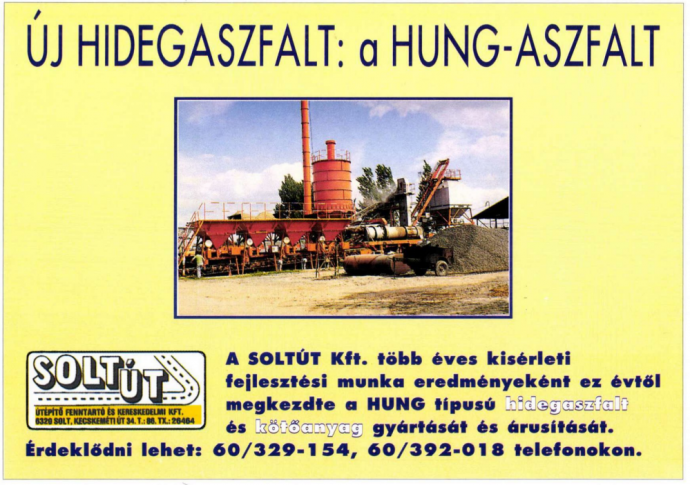 Soltút 1995-ben, Az Aszfalt című lapban megjelent hirdetése.