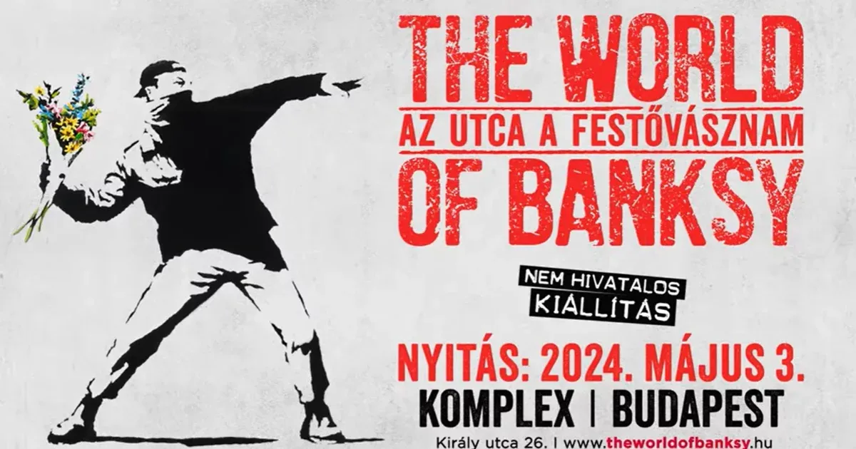 On May 3, a Banksy exhibition will open in Budapest
