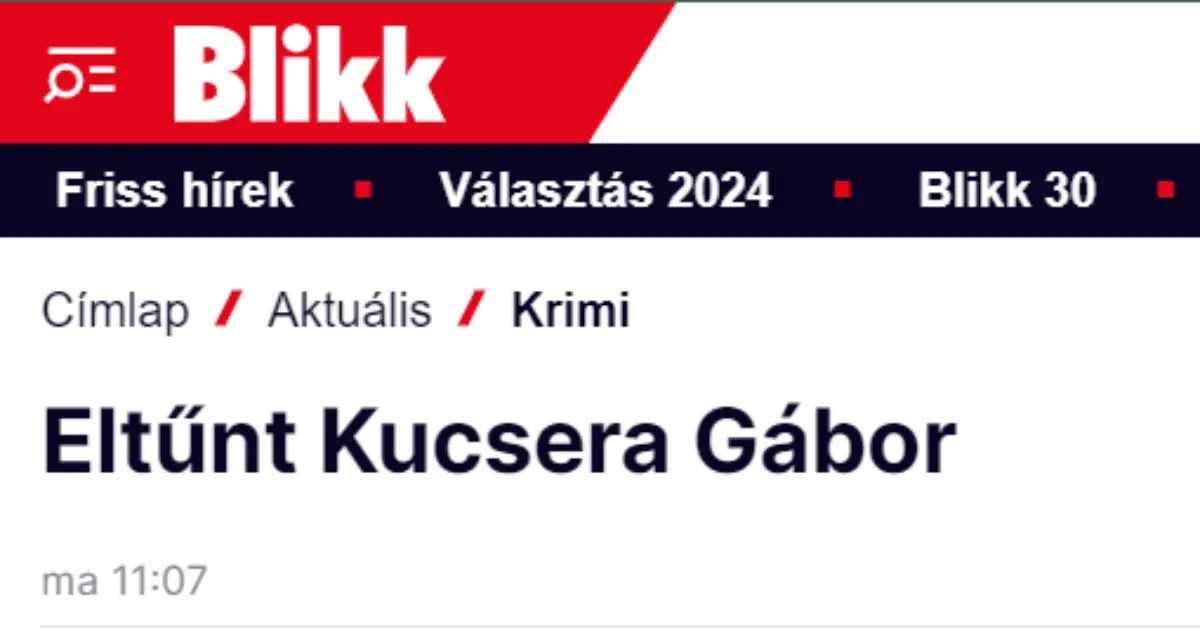 Eltűnt Kucsera Gábor, de nem az a Kucsera Gábor, de az a bulvárlapoknak édes mindegy