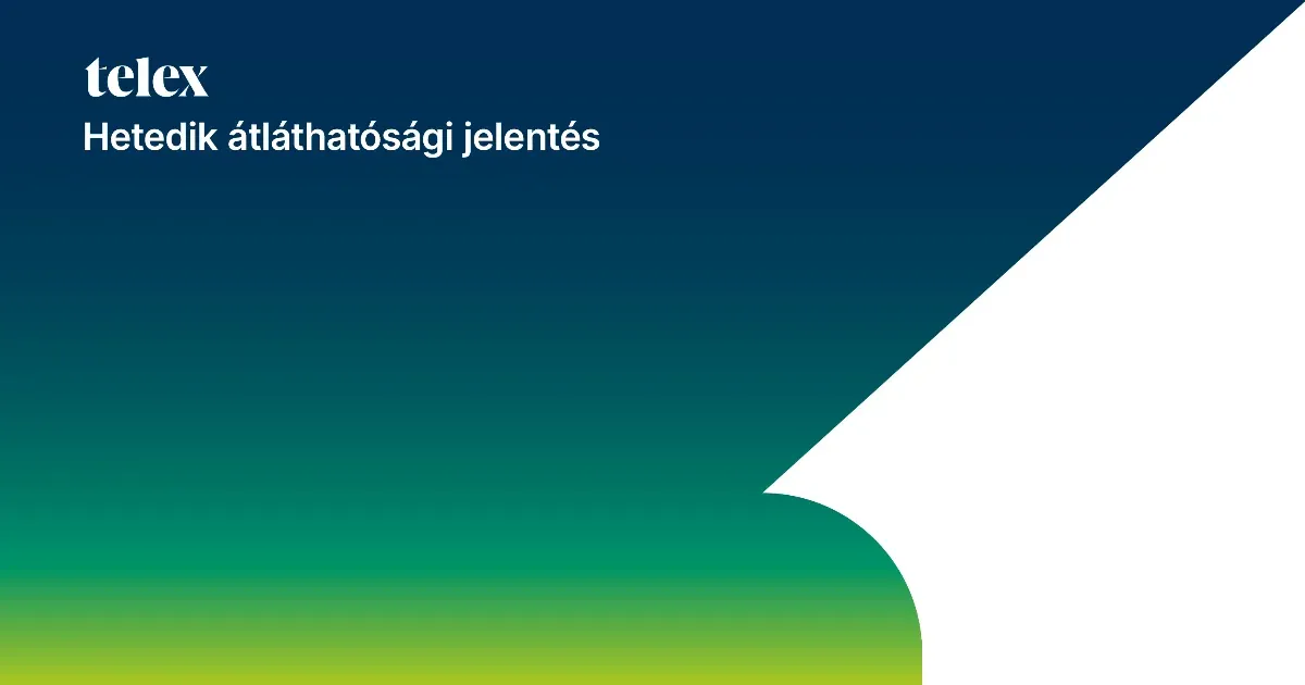 Itt a Telex hetedik átláthatósági jelentése