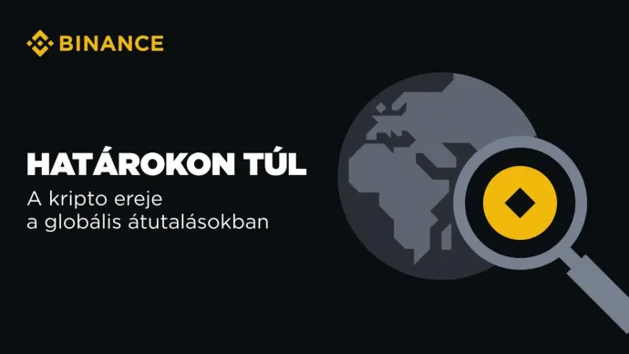 Olcsóbb nemzetközi utalást ígér a kriptopiac – Kép: Binance