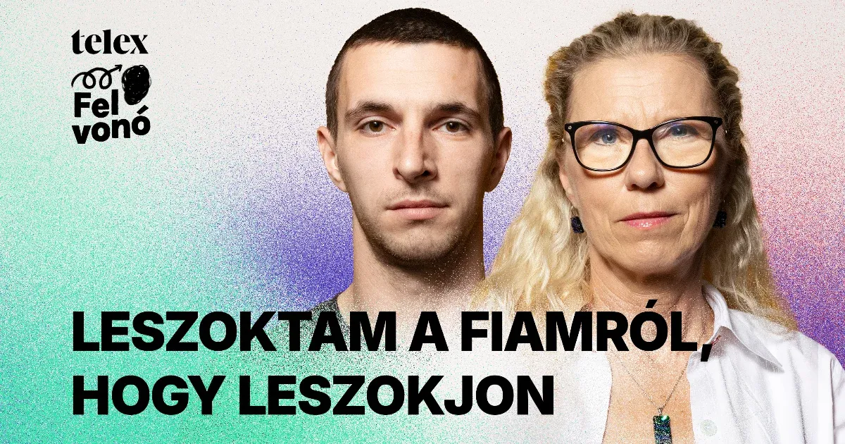 Anyámnak az utcára kellett raknia, hogy lejöjjek