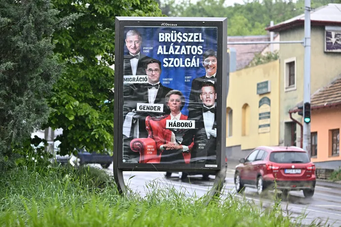 Kormánypárti kampányplakát az európai parlamenti és önkormányzati választások előtt, 2024. április 24-én – Fotó: Kisbenedek Attila / AFP