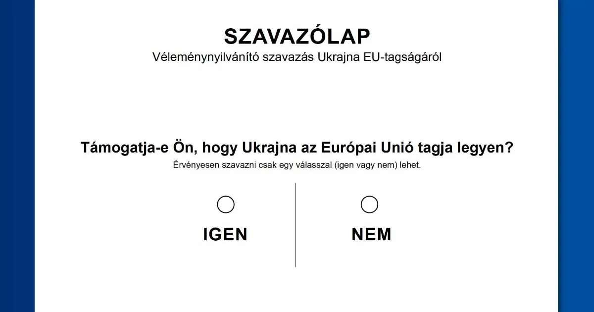 Online akárhányszor ki lehet tölteni a kormány Ukrajna EU-tagságáról szóló szavazását