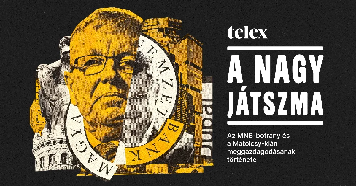 A nagy játszma – Az MNB-botrány és a Matolcsy-klán meggazdagodásának története