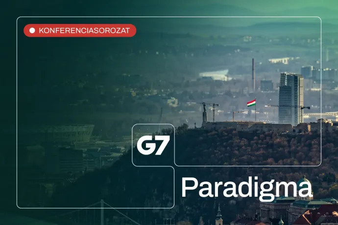 Merre tart a magyar gazdaság? Április 28-án jön a G7 Paradigma