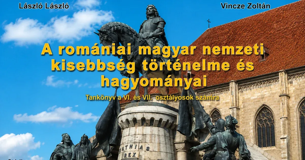 A magyar kisebbség történelme három évtizede önálló tantárgy Romániában