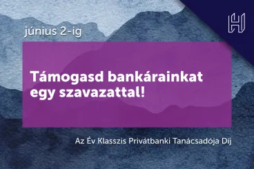 Támogasd a bankárainkat egy szavazattal!