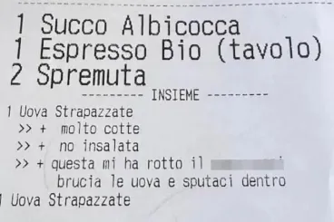 Égesd oda a tojásokat, és köpj bele! – szerepelt a rántotta mellé kihozott számlán a pincér utasítása az olasz étteremben