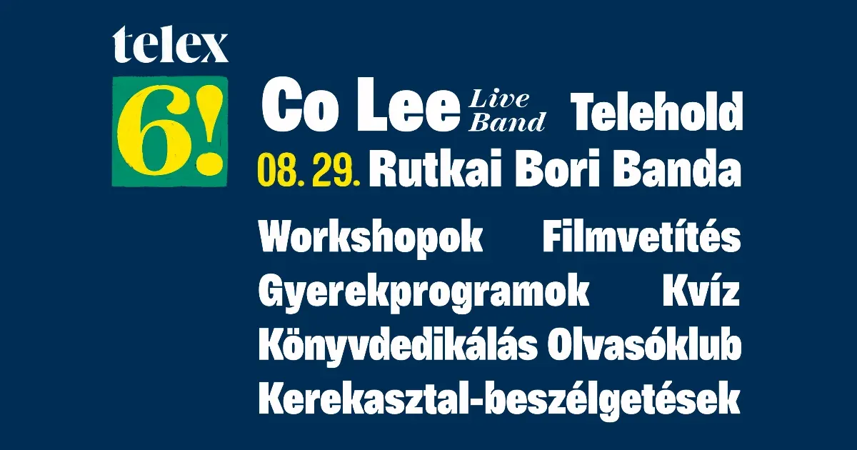 Itt a Telex hatodik születésnapjának teljes programja és térképe – Újabb részletek!